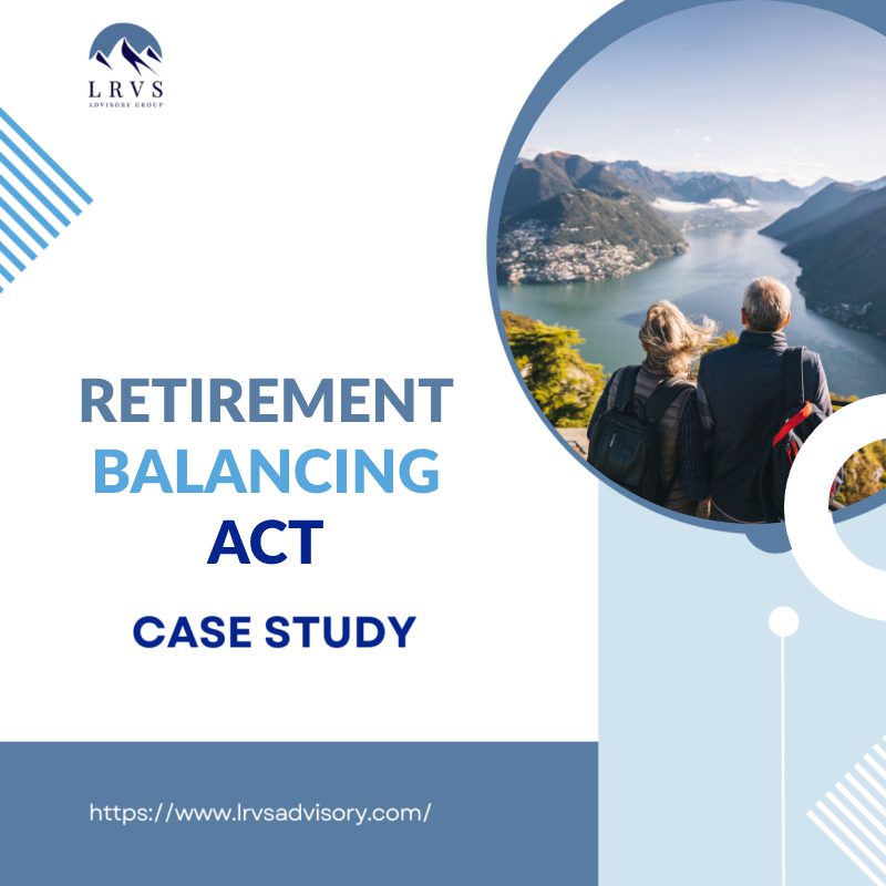 Retirement Planning Case Study